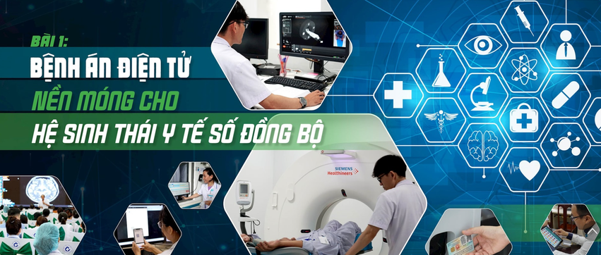 ĐIỂM SÁNG Y TẾ SỐ TẠI ĐÀ NẴNG – BỆNH ÁN ĐIỆN TỬ: NỀN MÓNG CHO HỆ SINH THÁI Y TẾ SỐ ĐỒNG BỘ
